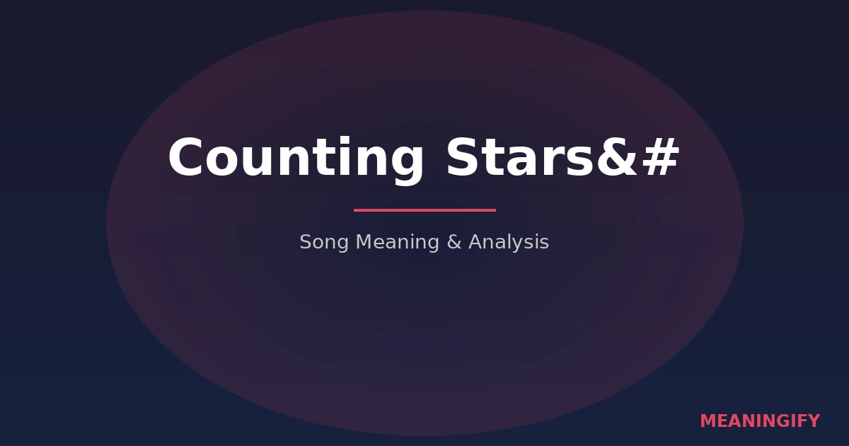 The True Meaning of ‘Counting Stars’ by OneRepublic: Chasing Dreams Over Wealth