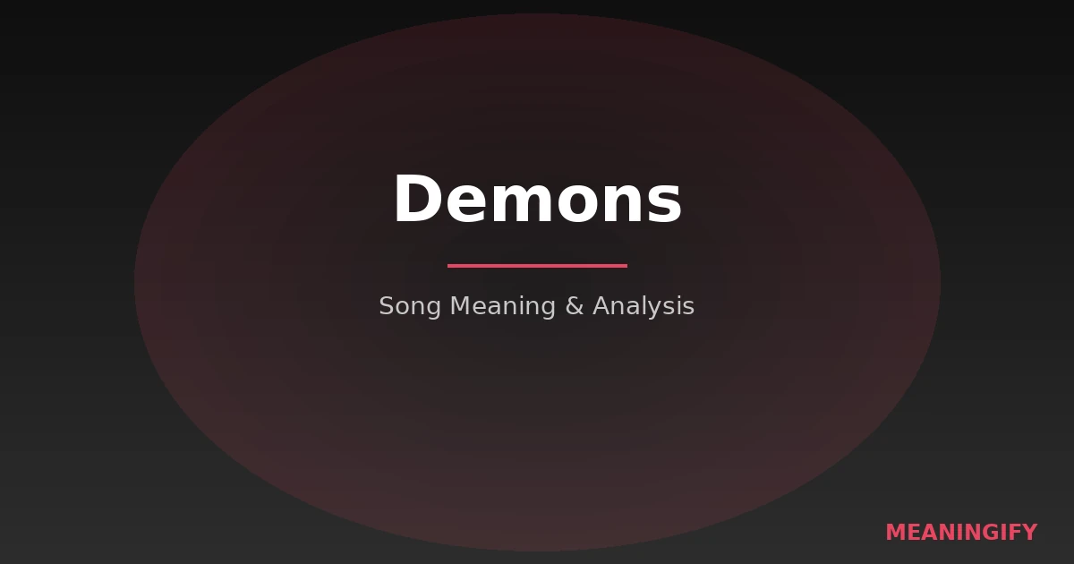 The True Meaning of ‘Demons’ by Imagine Dragons: Confronting the Darkness Within