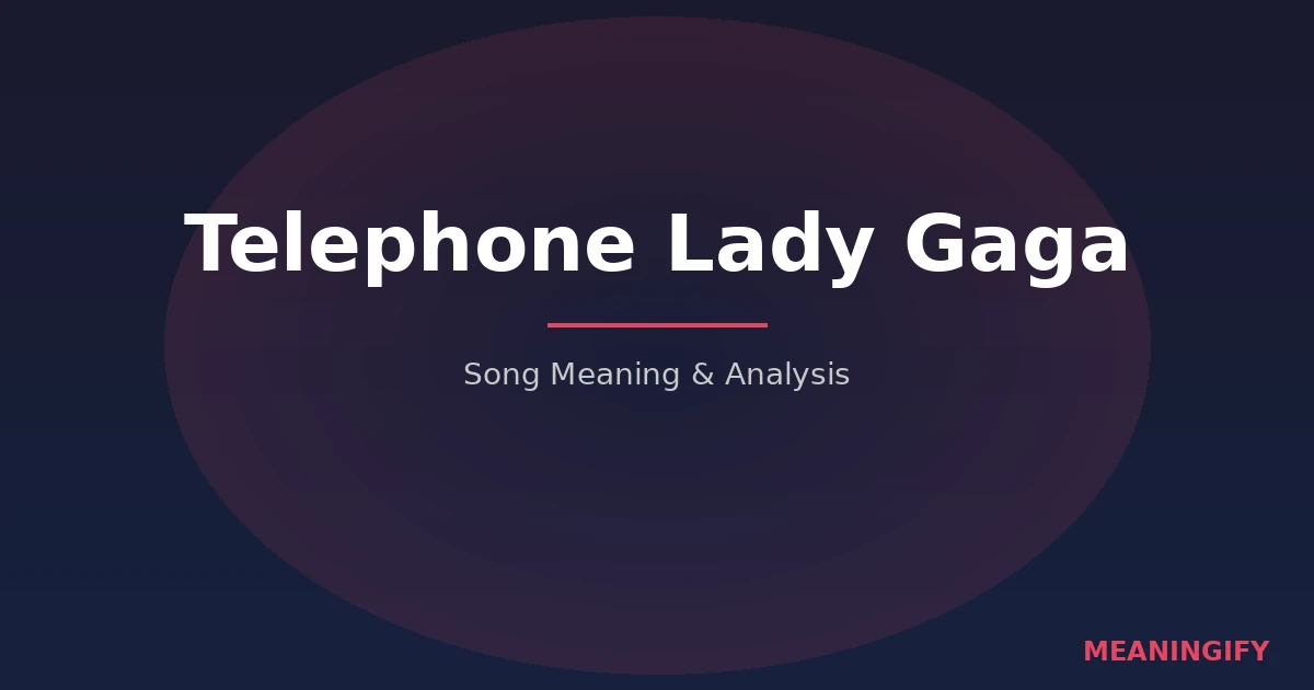 Meaning of Telephone Lady Gaga